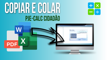 Copiar e Colar no Pje-Calc Cidadão