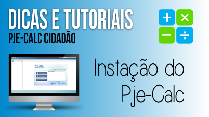 Tutorial de Instalação do Pje-Calc