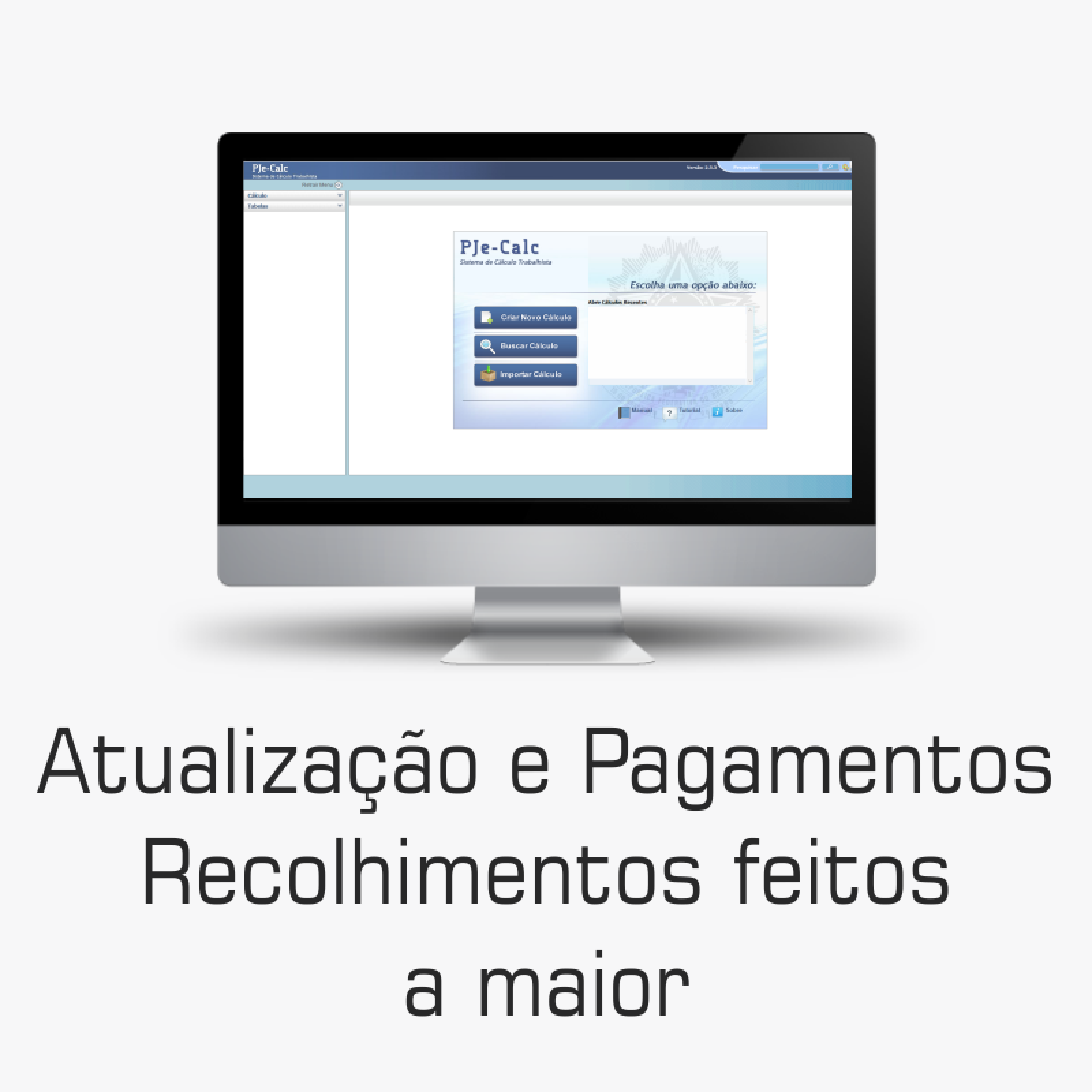 Atualização e Pagamentos. Recolhimentos de INSS e Imposto de Renda feitos a maior.